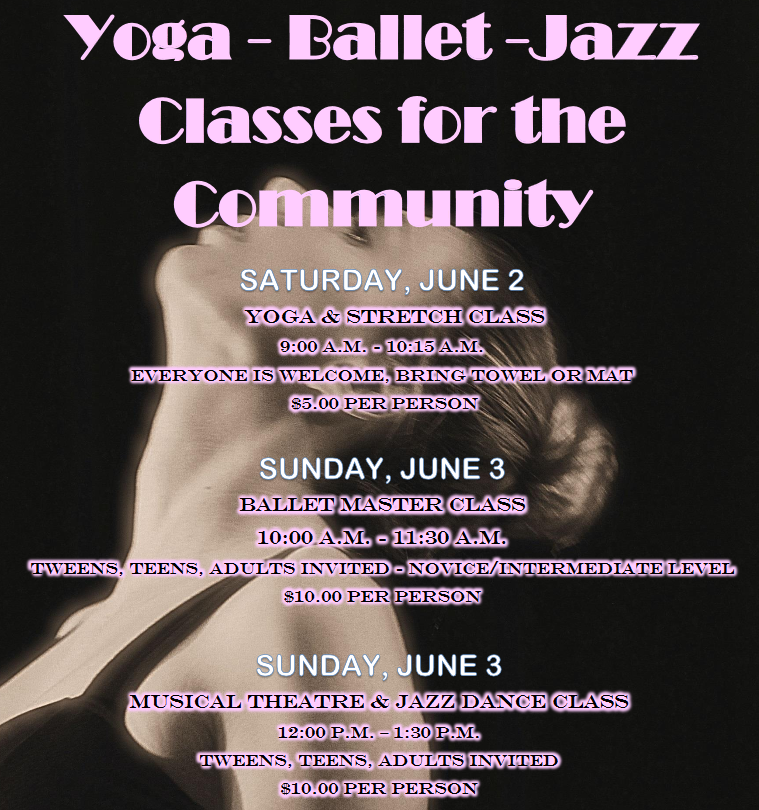 Yoga, Ballet, Musical Theatre & Jazz Dance Class June 2-3